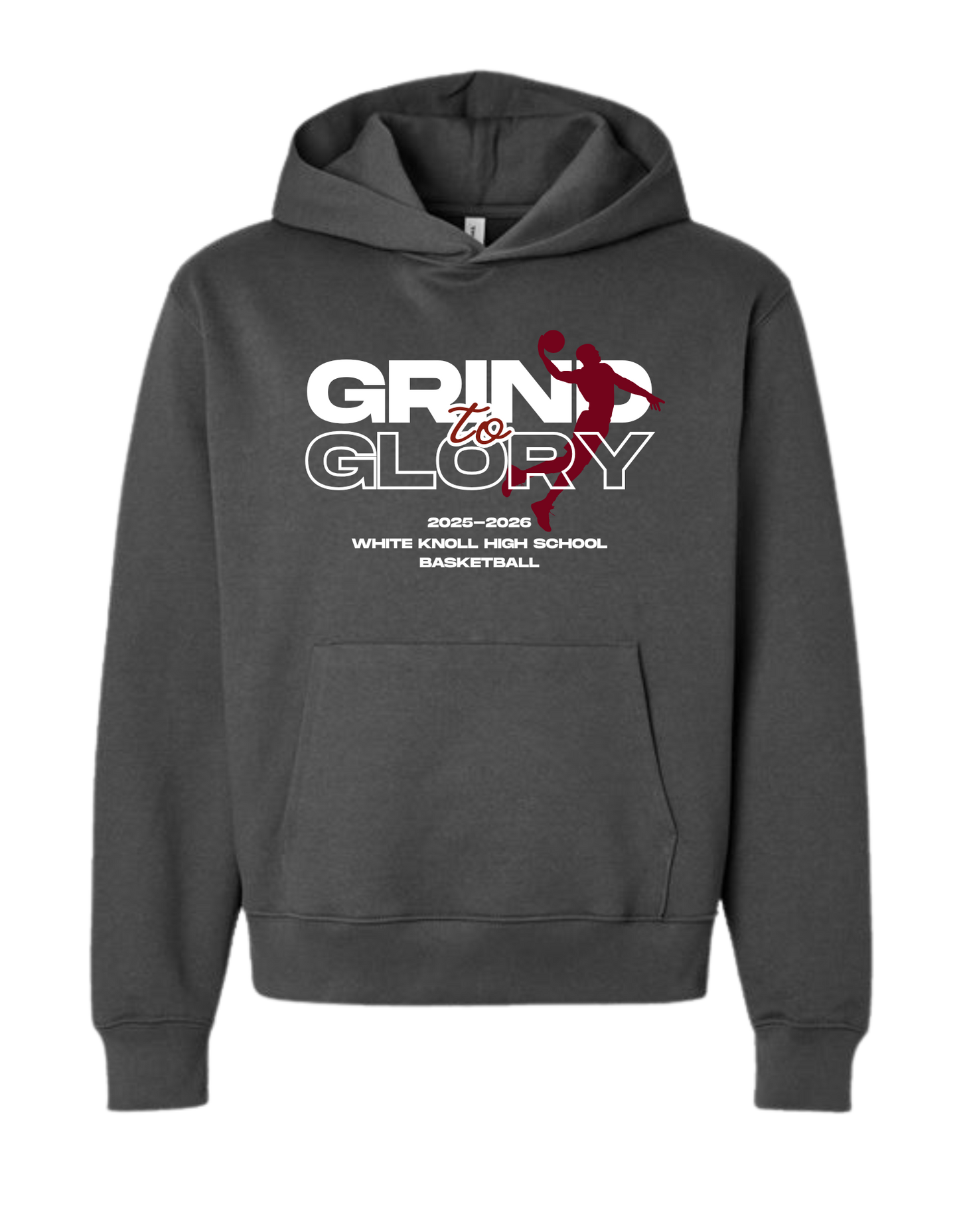White Knoll High School Basketball - "Grind To Glory" - Hooded Sweatshirt