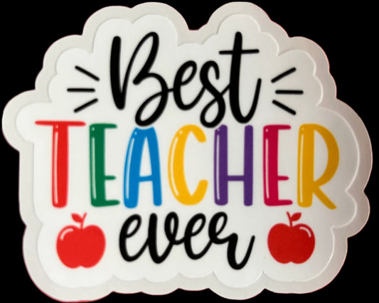 “Beast Teacher Ever" Teacher appreciation Custom sticker 3"x2.25"