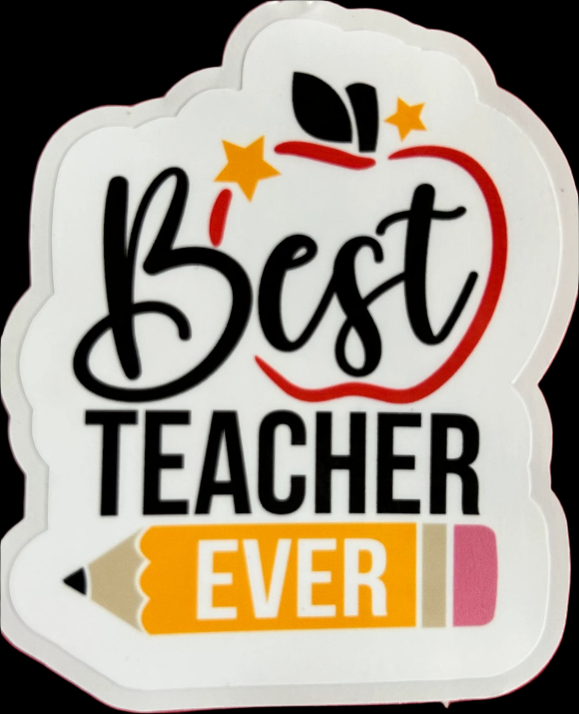 “Beast Teacher Ever" with Pencil at bottom Teacher appreciation Custom sticker 3"x2.25"