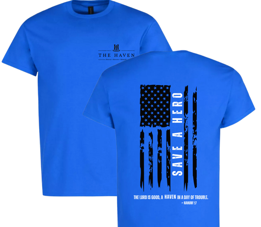 The Haven T-Shirts - Save a Life on Vertical Flag