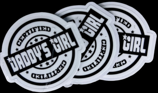 "CERTIFIED DADDY'S GIRL" Custom Sticker 2"x1.5"
