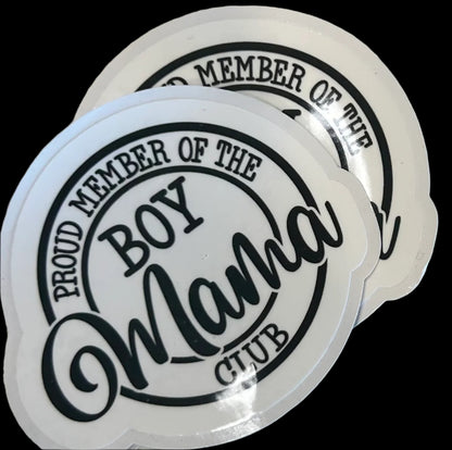 "PROUD MEMBER OF THE BOY MAMA CLUB" Custom Sticker 3"x2.25"