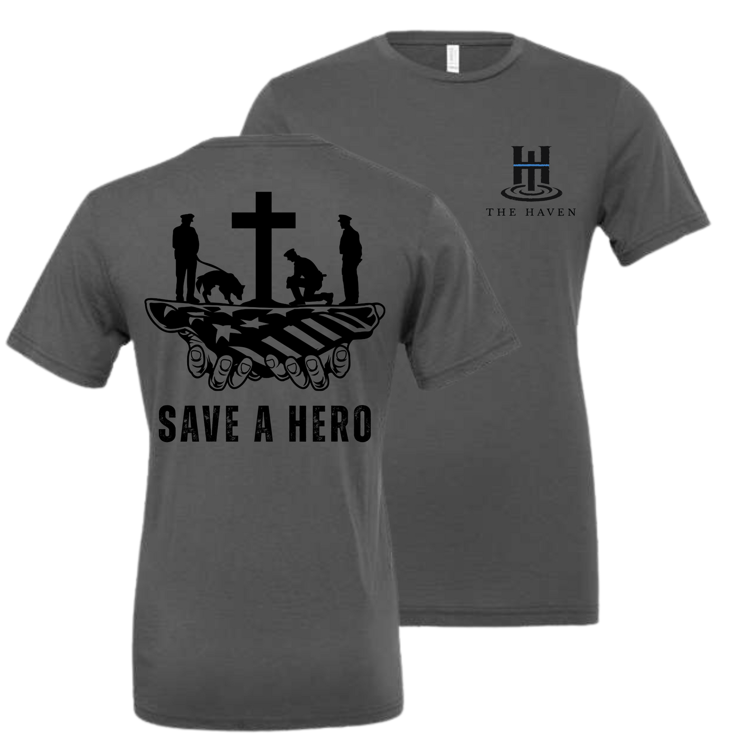 The Haven - "Save A Hero" Tee