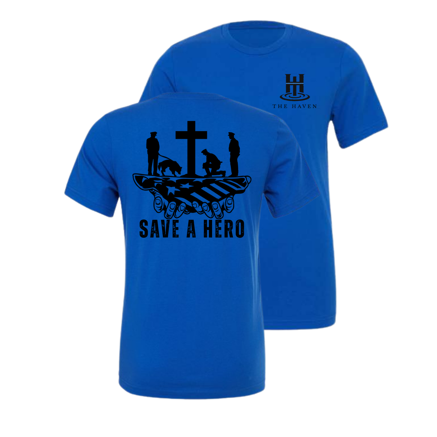 The Haven - "Save A Hero" Tee